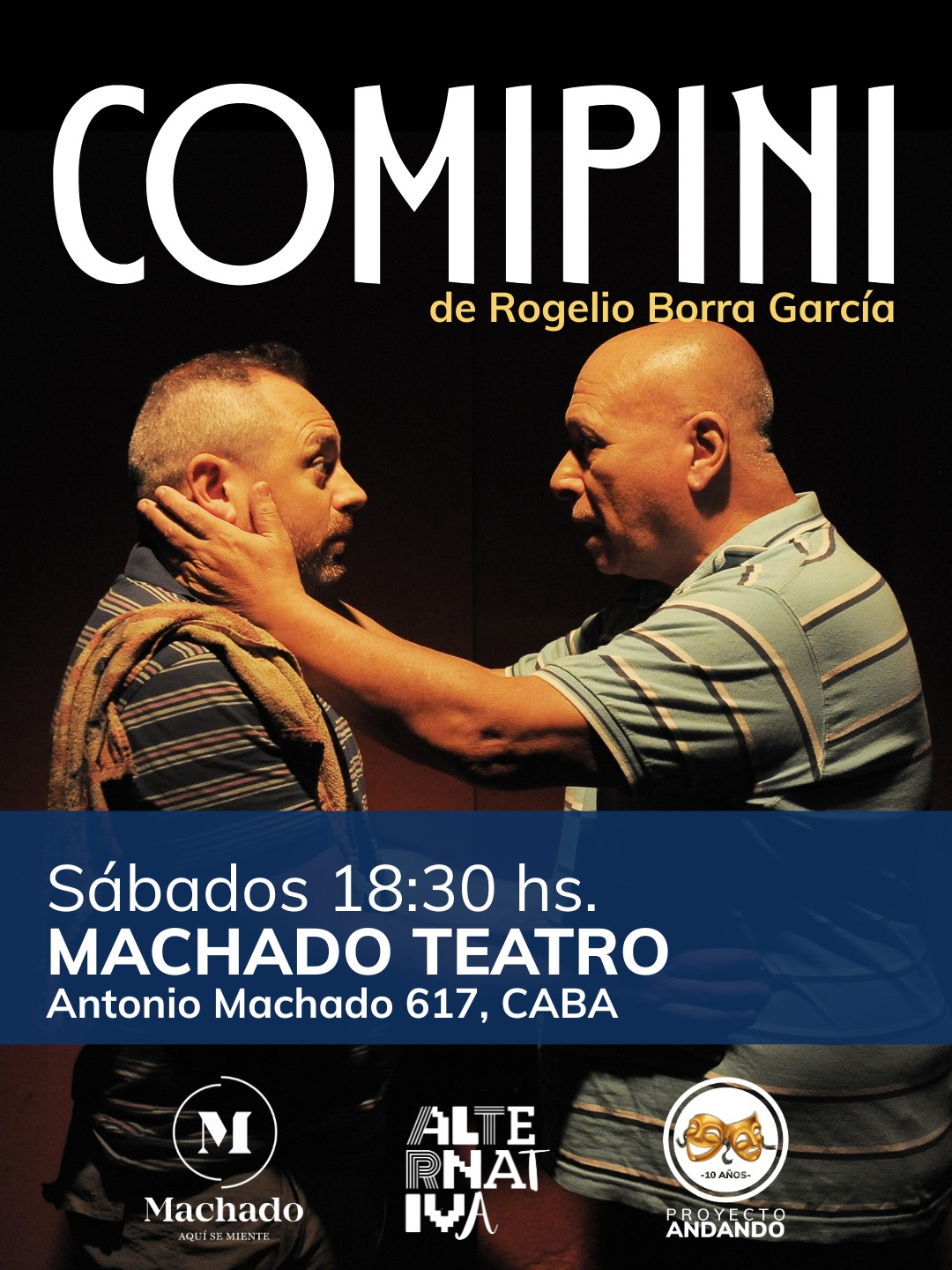 EL TEATRO INDEPENDIENTE VUELVE A BRILLAR CON COMIPINI